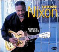 James Nixon - No End to the Blues lyrics