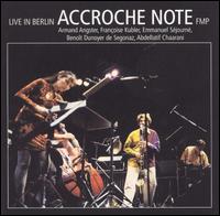 Accroche Note - Live in Berlin lyrics