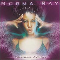 Ray Norma - Poussires D'toiles lyrics