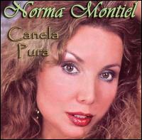 Norma Montiel - Canela Pura lyrics