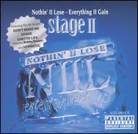Nothin' II Lose - Nothin' II Lose Everything II Gain: Stage II lyrics