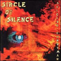 Sircle of Silence - Suicide Candyman lyrics