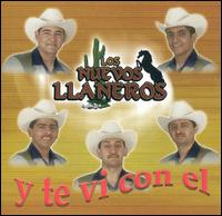 Los Nuevos Llaneros - Y Te VI Con El lyrics