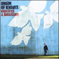 Union of Knives - Violence & Birdsong lyrics
