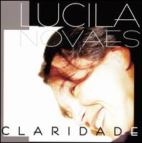 Lucila Novaes - Claridade lyrics