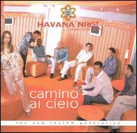 Havana NRG - Camino Al Cielo lyrics