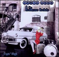 Jamie Woods & The Roadhouse Rockets - Flyin' High lyrics