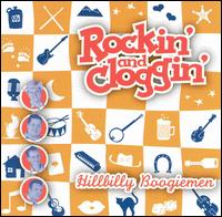 Hillbilly Boogiemen - Rockin' & Cloggin' lyrics