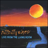Hillbilly Winos - Live from the Living Room lyrics