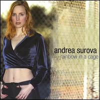 Andrea Surova - Rainbow in a Cage lyrics