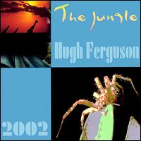Hugh Ferguson - The Jungle lyrics