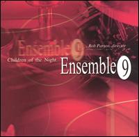 Ensemble 9 - Children of the Night lyrics