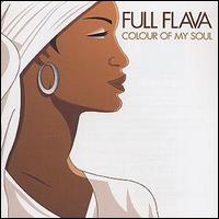 Full Flava - Colour of My Soul lyrics