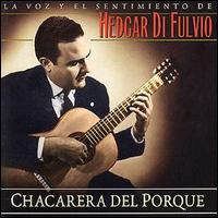 Hedgar Di Fulvio - Chacarera del Porque lyrics