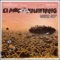 El Pino & the Volunteers - Molten City lyrics
