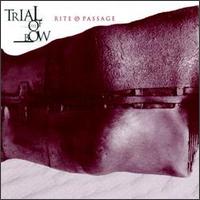 Trial of the Bow - Rite of Passage lyrics