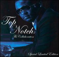 Top-Notch - The Collaboration lyrics