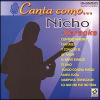 Nicho - Canta Como Nicho: Karaoke lyrics