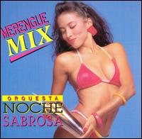 Orquesta Noche Sabrosa - Merengue Mix lyrics