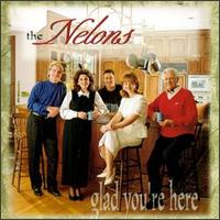 The Nelons - Glad You're Here lyrics
