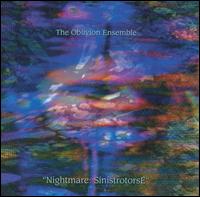 Oblivion Ensemble - Nightmare: SinistrotorsE lyrics