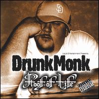 Drunk Monk - Proof of Life lyrics