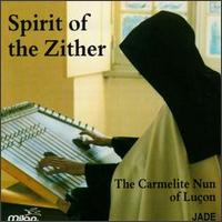 The Carmelite Nun of Luon - Spirit of the Zither lyrics