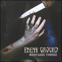 Enemy Ground - Insufficient Evidence lyrics