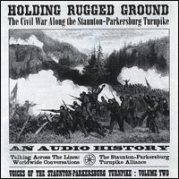 Holding Rugged Ground - The Civil War Along the Staunton-Parkersburg Turnpike lyrics
