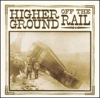 Higher Ground - Off the Rail lyrics