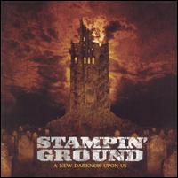 Stampin' Ground - New Darkness Upon Us lyrics
