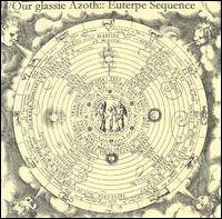 Our Glassie Azoth - Euterpe Sequence lyrics