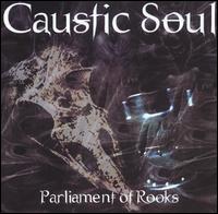 Caustic Soul - Parliament of Rooks lyrics