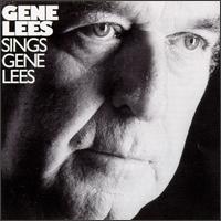 Gene Lees - Sings Gene Lees lyrics