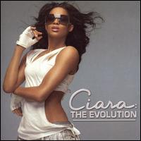Ciara - The Evolution lyrics
