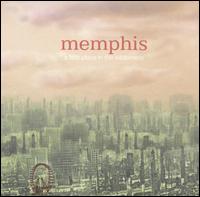 Memphis - A Little Place in the Wilderness lyrics