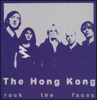 The Hong Kong - Rock the Faces lyrics