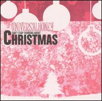 Universal Honey - Can't Stop Thinking About Christmas lyrics