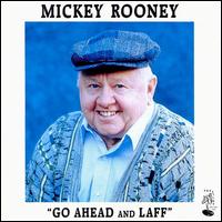 Mickey Rooney - Go Ahead and Laff lyrics