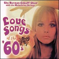 Norman Luboff - Love Songs of the '60s lyrics