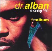 Dr. Alban - It's My Life lyrics
