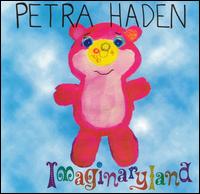 Petra Haden - Imaginaryland lyrics