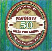 Sean O'Neill - 50 Favorite Irish Pub Songs lyrics