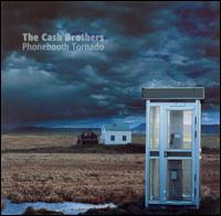 The Cash Brothers - Phonebooth Tornado lyrics