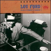 Lou Ford - Alan Freed's Radio lyrics