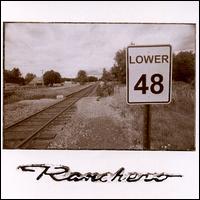 Lower 48 - Ranchero lyrics