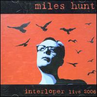 Miles Hunt - Interloper lyrics