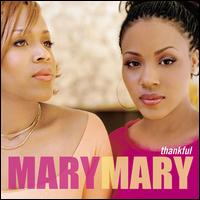 Mary Mary - Thankful lyrics