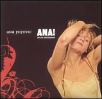 Ana Popovic - Ana! Live in Amsterdam lyrics