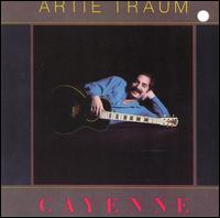 Artie Traum - Cayenne lyrics